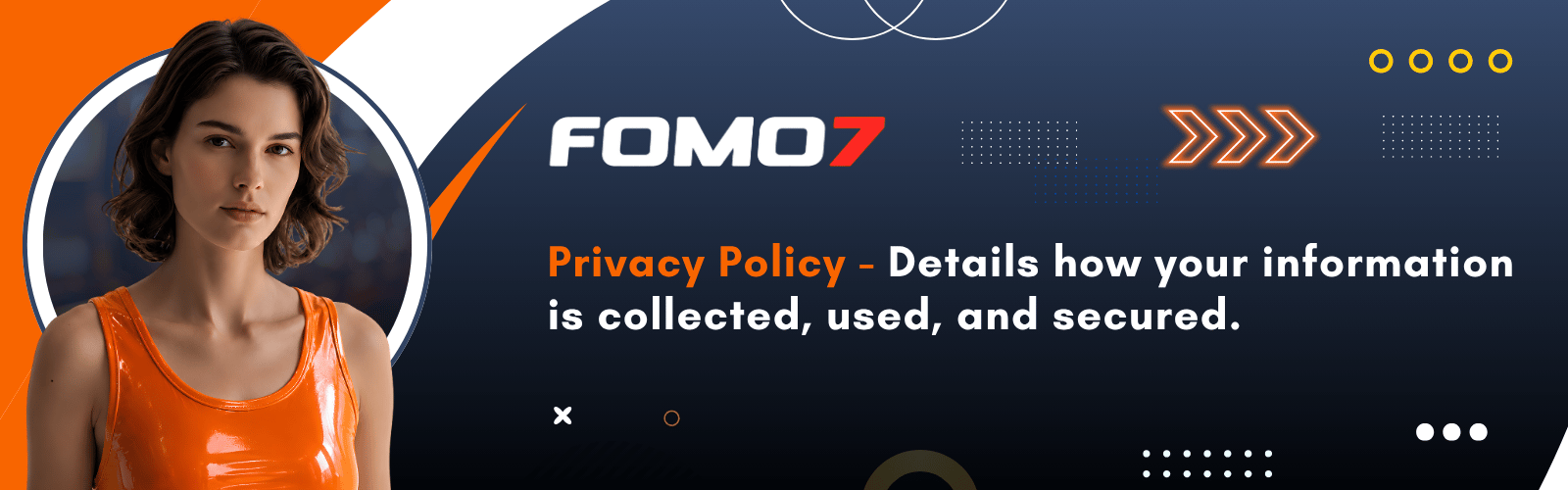 FOMO7 privacy policy details how your information is collected used and secured - vlbook privacy policy